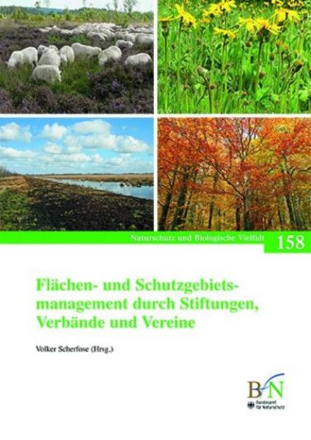 Bild von Flächen- und Schutzgebietsmanagement durch Stiftungen, Verbände und Vereine von Bundesamt für Naturschutz (Hrsg.)