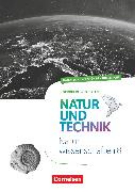 Bild von Natur und Technik - Naturwissenschaften: Neubearbeitung, Nordrhein-Westfalen, 8. Schuljahr, Handreichungen für den Unterricht von Siegfried Bresler