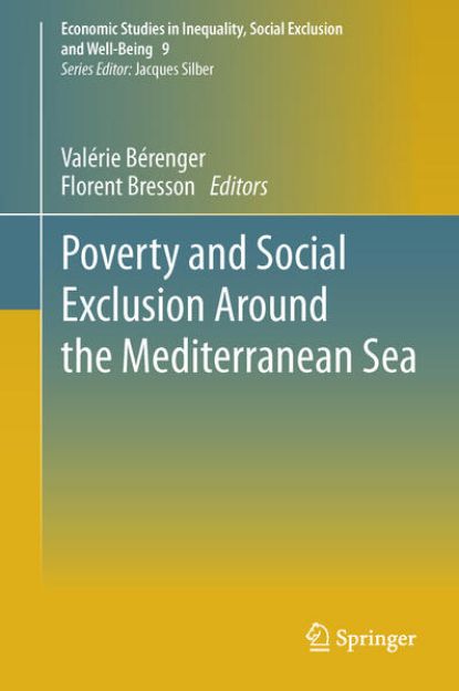 Bild von Poverty and Social Exclusion around the Mediterranean Sea von Valerie (Hrsg.) Berenger