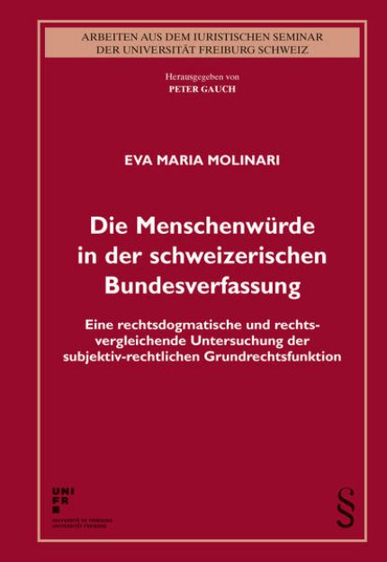 Bild von Die Menschenwürde in der schweizerischen Bundesverfassung von Eva Molinari