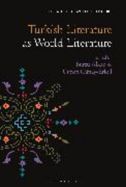 Bild von Turkish Literature as World Literature von Burcu (Hrsg.) Alkan