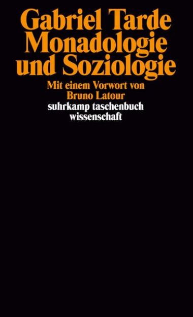 Bild zu Monadologie und Soziologie von Gabriel Tarde