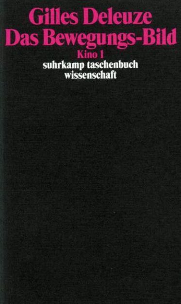 Bild von Das Bewegungs-Bild von Gilles Deleuze