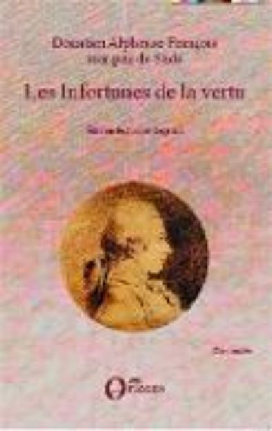 Bild von Les Infortunes de la vertu von Justine Legrand