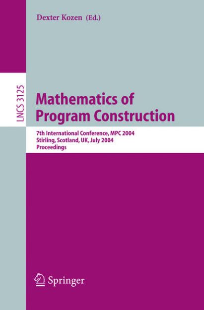 Bild von Mathematics of Program Construction von Dexter (Hrsg.) Kozen