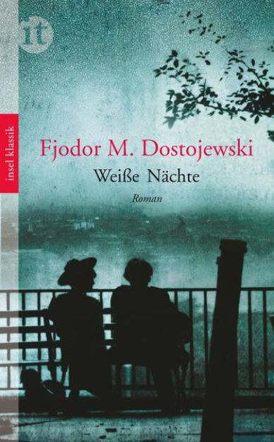 Bild von Weiße Nächte von Fjodor Michailowitsch Dostojewski