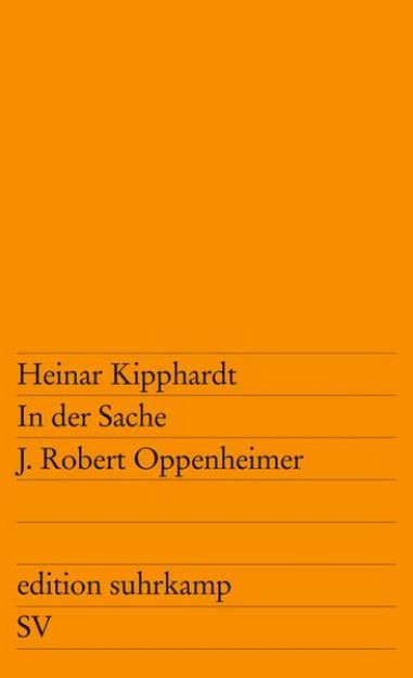 Bild von In der Sache J. Robert Oppenheimer von Heinar Kipphardt