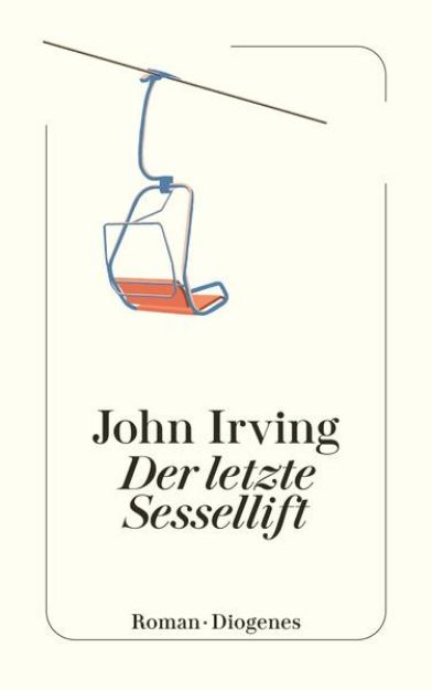 Bild von Der letzte Sessellift von John Irving