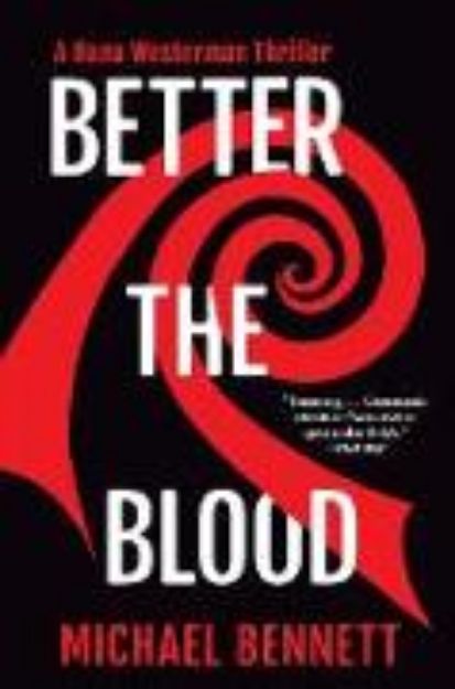 Bild von Better the Blood von Michael Bennett