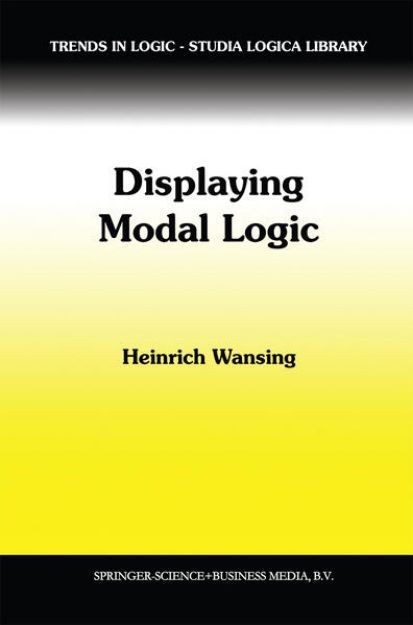 Bild von Displaying Modal Logic von Heinrich Wansing