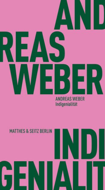 Bild von Indigenialität von Andreas Weber