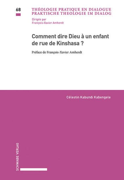 Bild von Comment dire Dieu à un enfant de rue de Kinshasa ? von Célestin Kabundi Kabengele