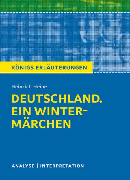 Bild von Deutschland. Ein Wintermärchen von Heinrich Heine von Heinrich Heine