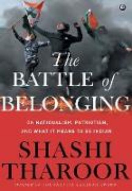 Bild von THE BATTLE OF BELONGING - von Shashi Tharoor