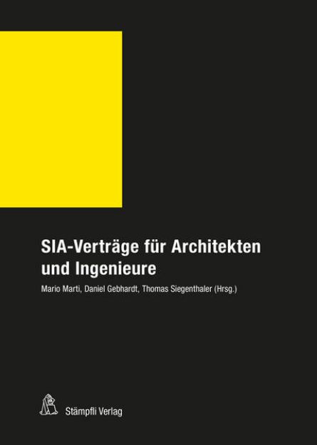 Bild von SIA-Verträge für Architekten und Ingenieure von Gebhardt Daniel