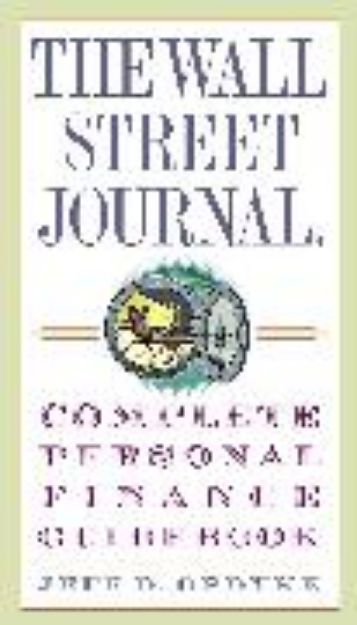 Bild von The Wall Street Journal. Complete Personal Finance Guidebook von Jeff D. Opdyke