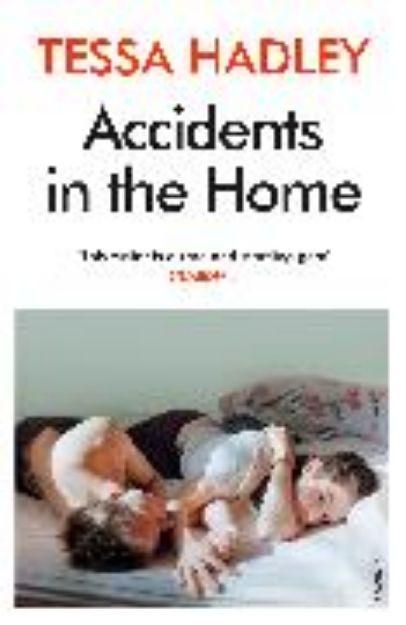 Bild von Accidents in the Home von Tessa Hadley