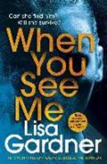 Bild von When You See Me von Lisa Gardner