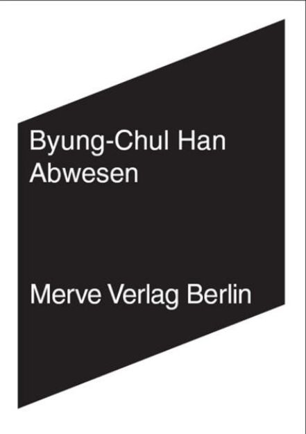 Bild von Abwesen von Byung-Chul Han