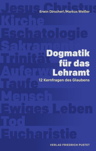 Bild von Dogmatik für das Lehramt von Erwin Dirscherl