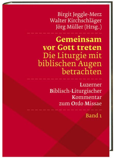 Bild von Gemeinsam vor Gott treten Die Liturgie mit biblischen Augen betrachten von Birgit (Hrsg.) Jeggle-Merz