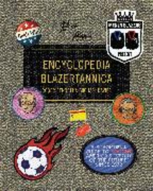 Bild von Men in Blazers Present Encyclopedia Blazertannica von Roger Bennett