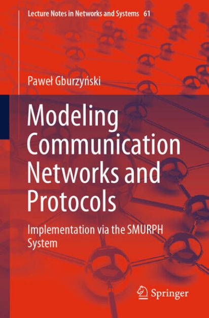 Bild von Modeling Communication Networks and Protocols von Pawel Gburzynski