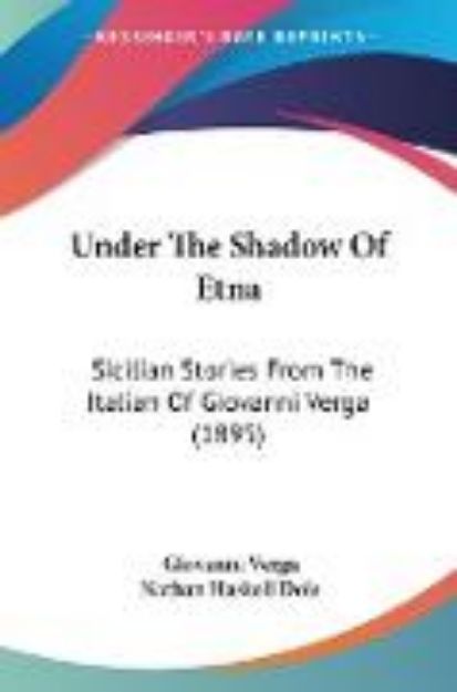 Bild von Under The Shadow Of Etna von Giovanni Verga