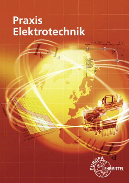 Bild von Praxis Elektrotechnik von Ronald Neumann