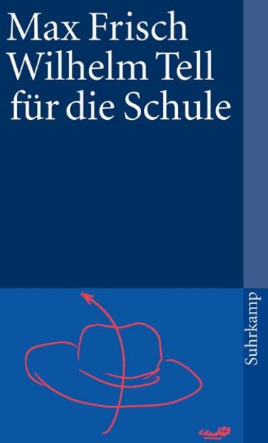 Bild von Wilhelm Tell für die Schule von Max Frisch