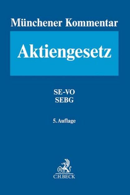 Bild von Bd. 7: Münchener Kommentar zum Aktiengesetz Band 7: Europäisches Aktienrecht, SE-VO - SEBG, Europäische Niederlassungsfreiheit - Münchener Kommentar zum Aktiengesetz von Wulf (Hrsg.) Goette