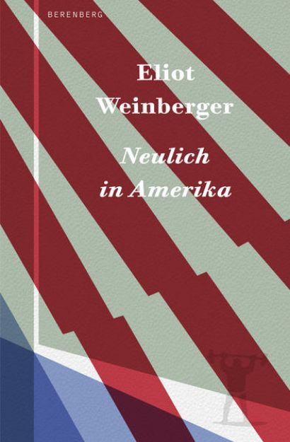 Bild von Neulich in Amerika von Eliot Weinberger