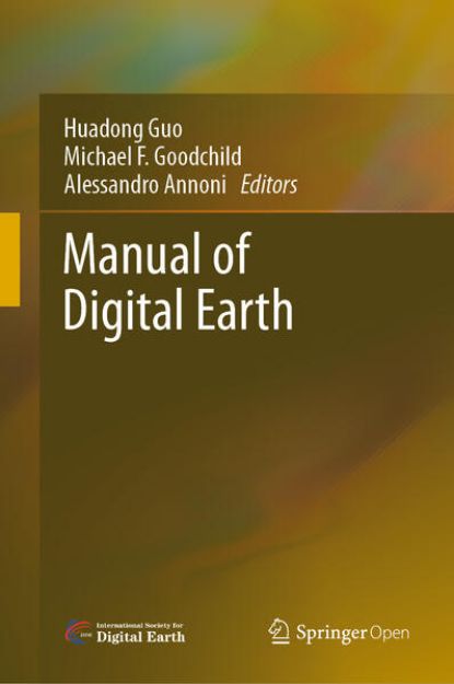 Bild von Manual of Digital Earth von Huadong (Hrsg.) Guo