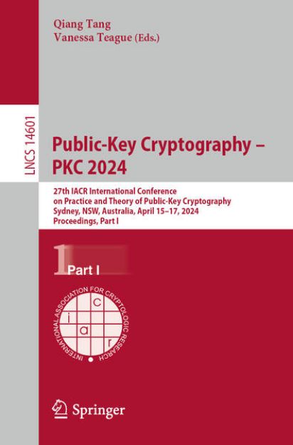 Bild von Public-Key Cryptography ¿ PKC 2024 von Vanessa (Hrsg.) Teague