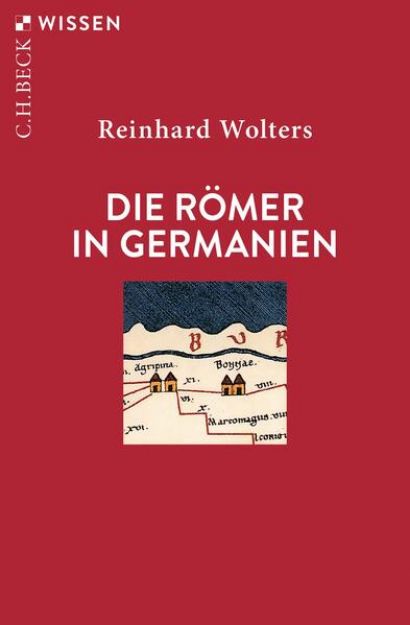 Bild von Die Römer in Germanien von Reinhard Wolters