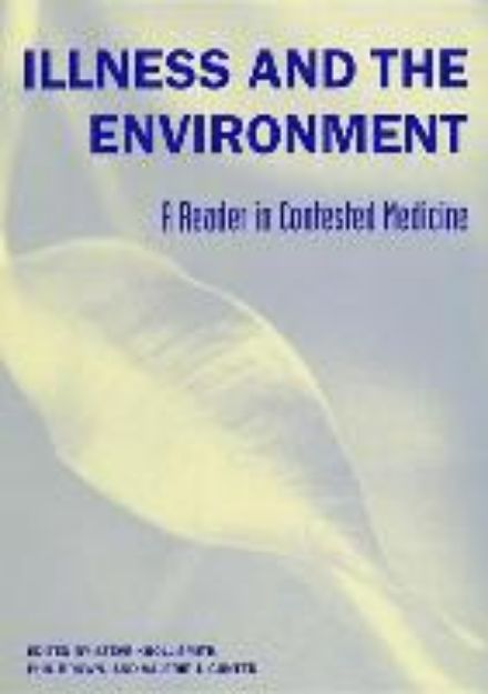 Bild von Illness and the Environment von Steve (Hrsg.) Kroll-Smith