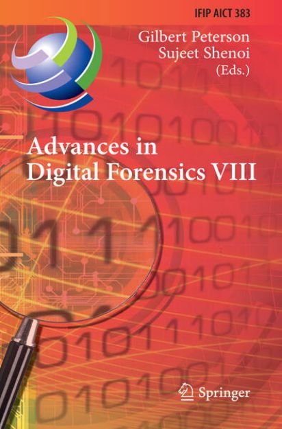 Bild von Advances in Digital Forensics VIII von Gilbert (Hrsg.) Peterson