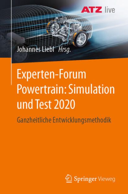 Bild zu Experten-Forum Powertrain: Simulation und Test 2020 von Johannes (Hrsg.) Liebl