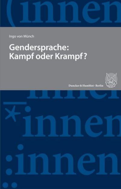 Bild von Gendersprache: Kampf oder Krampf? von Ingo von Münch