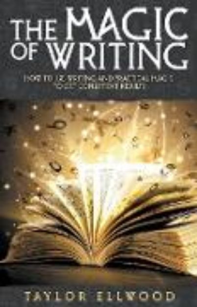 Bild von The Magic of Writing von Taylor Ellwood