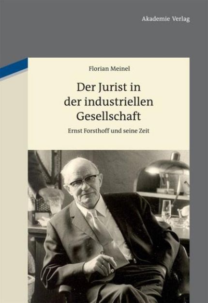 Bild von Der Jurist in der industriellen Gesellschaft von Florian Meinel