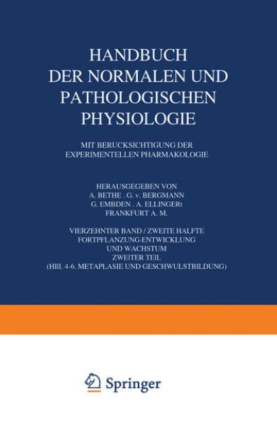 Bild von Handbuch der Normalen und Pathologischen Physiologie Fortpflanzung Entwicklung und Wachstum von A. Bethe