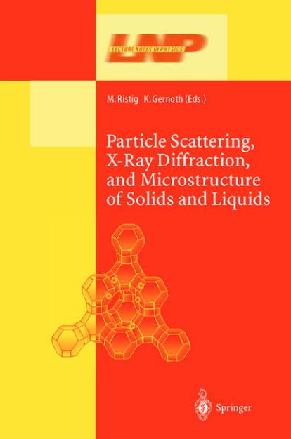 Bild von Particle Scattering, X-Ray Diffraction, and Microstructure of Solids and Liquids von Manfred L. (Hrsg.) Ristig