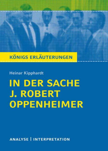 Bild von In der Sache J. Robert Oppenheimer von Heinar Kipphardt von Heinar Kipphardt