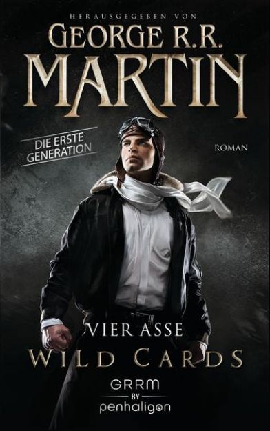 Bild von Wild Cards. Die erste Generation 01 - Vier Asse von George R.R. Martin