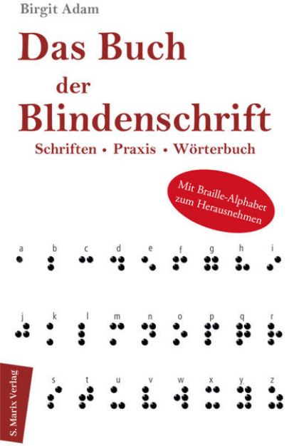 Bild von Das Buch der Blindenschrift von Birgit Adam