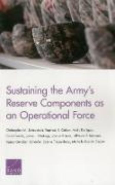 Bild von Sustaining the Army's Reserve Components as an Operational Force von Christopher M Schnaubelt