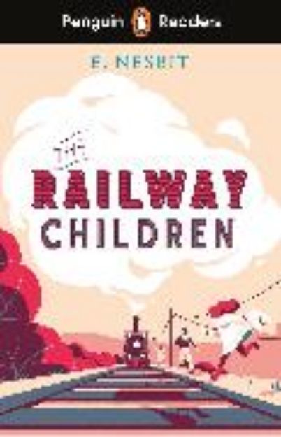 Bild von Penguin Readers Level 1: The Railway Children (ELT Graded Reader) von Nesbit Edith