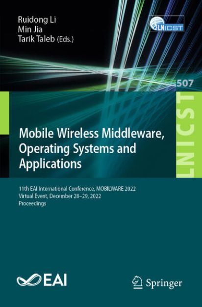 Bild von Mobile Wireless Middleware, Operating Systems and Applications von Ruidong (Hrsg.) Li