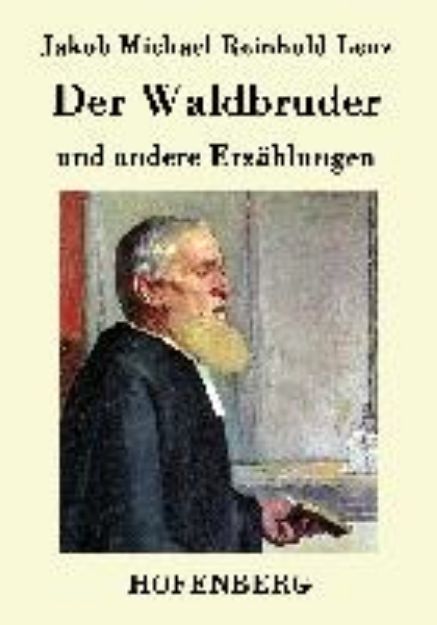 Bild von Der Waldbruder von Jakob Michael Reinhold Lenz